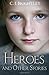 Heroes and Other Stories (Erdemen Tales,#1)