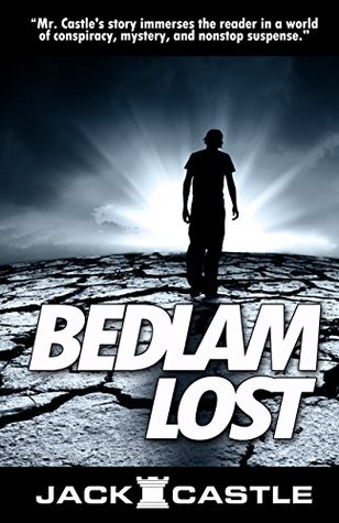 Bedlam Lost (Kindle Edition)