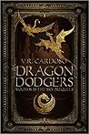 Dragon Dodgers (Wounds in the Sky, #0.5)