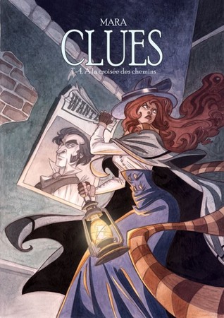 A la croisée des chemins (Clues, #4)