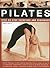 Pilates: Step-by-Step Exercises and Sequences