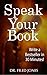 Speak Your Book: Write a Be...