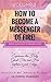 HOW TO BECOME A MESSENGER O...
