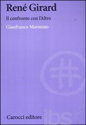 René Girard. Il confronto con l'Altro