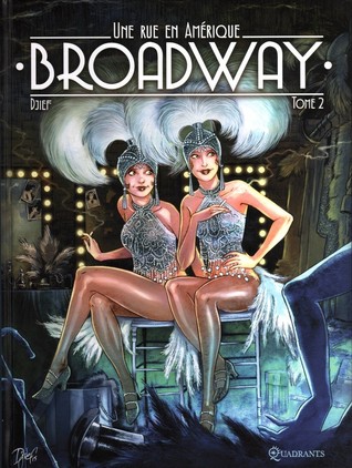 Broadway - Une rue en Amérique Tome 2