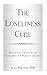 The Loneliness Cure
