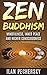 Zen Buddhism: Mindfulness, ...