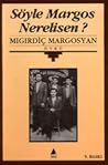 Söyle Margos Nere...