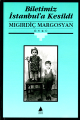 Biletimiz İstanbul'a Kesildi (Paperback)