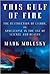 This Gulf of Fire: The Dest...