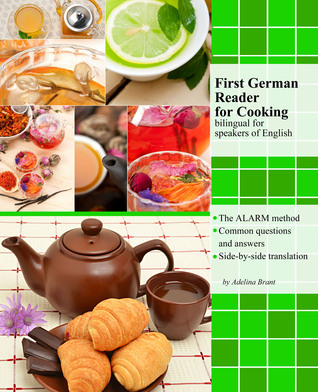 First German Reader for Cooking: bilingual for speakers of English