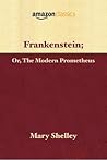 Frankenstein; Or,...