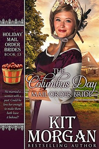 The Columbus Day Mail-Order Bride (Holiday Mail Order Brides #13)