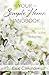 Your Simple Home Handbook: 30 Projects to Help Your Home Breathe