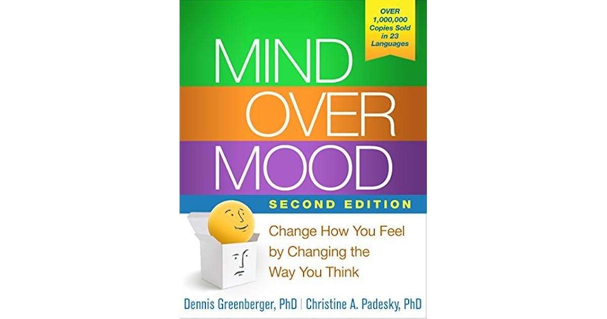 Mind Over Mood, Second Edition by Dennis Greenberger