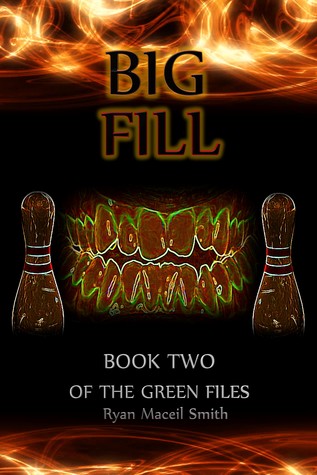 Big Fill (The Green Files #2)