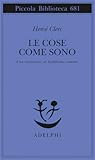 Le cose come sono...