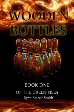 Wooden Bottles (The Green Files #1)