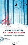 La terra dei sogni La terra dei sogni