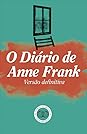 O Diário de Anne Frank by Anne Frank