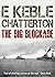 The Big Blockade by Edward Keble Chatterton