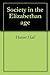 Society in the Elizabethan age
