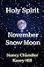 November Snow Moon: Holy Sp...