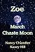 March Chaste Moon: Zoe