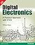 Digital Electronics: A Prac...