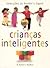 Crianças Inteligentes