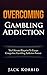 Gambling:Overcoming Gamblin...