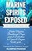 MARINE SPIRITS EXPOSED: Hid...