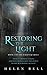 Restoring the Light: Book 2 of the Ilmaen Quartet