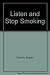 Listen and Stop Smoking