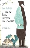 Book cover for ¿Cuánta tierra necesita un hombre?