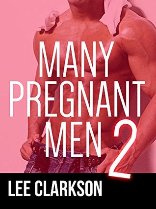 Many Pregnant Men 2 (3 Book Bundle)