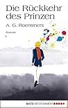 Die Rückkehr des Prinzen by A.G. Roemmers
