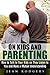 On Kids and Parenting: How to Talk to Your Kids so They Listen to You and Have a Mutual Understanding (Codependency & Love Languages)