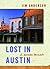 Lost in Austin