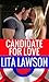 Candidate For Love (Classic Romance Collection Book 2)