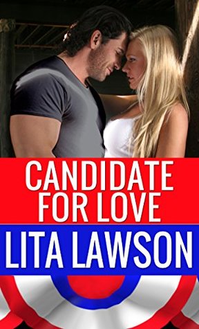 Candidate For Love (Classic Romance Collection Book 2)