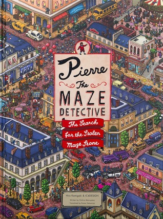 Pierre the Maze Detective: The Search for the Stolen Maze Stone (Hardcover)