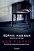Non fidarti by Sophie Hannah Non fidarti by Sophie Hannah