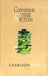 Conversion & Other Fictions Conversion & Other Fictions