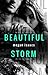 Beautiful Storm by Megan Isaacs Beautiful Storm by Megan Isaacs