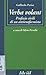 Verba volant. Profezie civili di un anticonformista