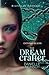The Dream Crafter (Entwined Realms, #2)