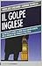 Il golpe inglese