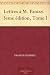 Lettres à M. Panizzi - 3eme édition, Tome I by Prosper Mérimée