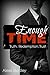 Enough Time: Truth. Redemption. Trust (The Enough Series, #2)